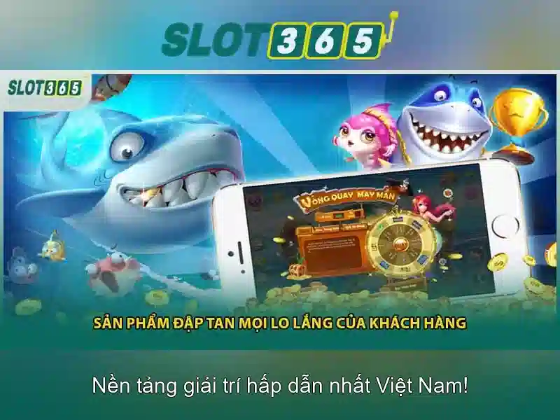Các tính năng nổi bật của Slot365