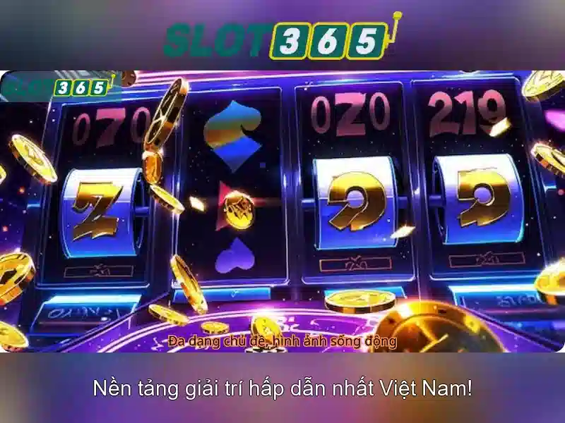 Ưu điểm nổi bật khi tham gia Slot365\n