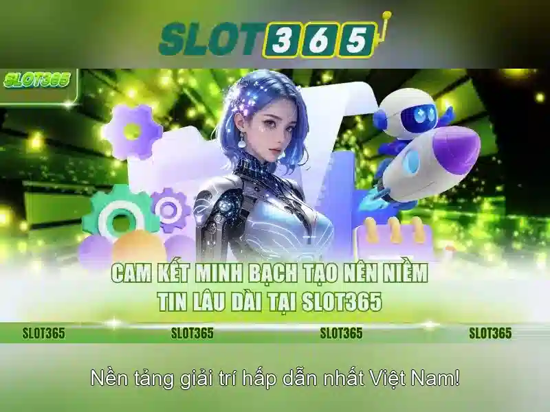 Slot365 - Nền tảng chơi slot trực tuyến uy tín và thú vị
