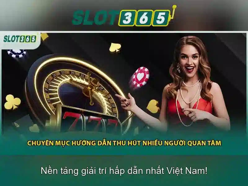 Slot365 và trải nghiệm chơi máy xèng trực tuyến