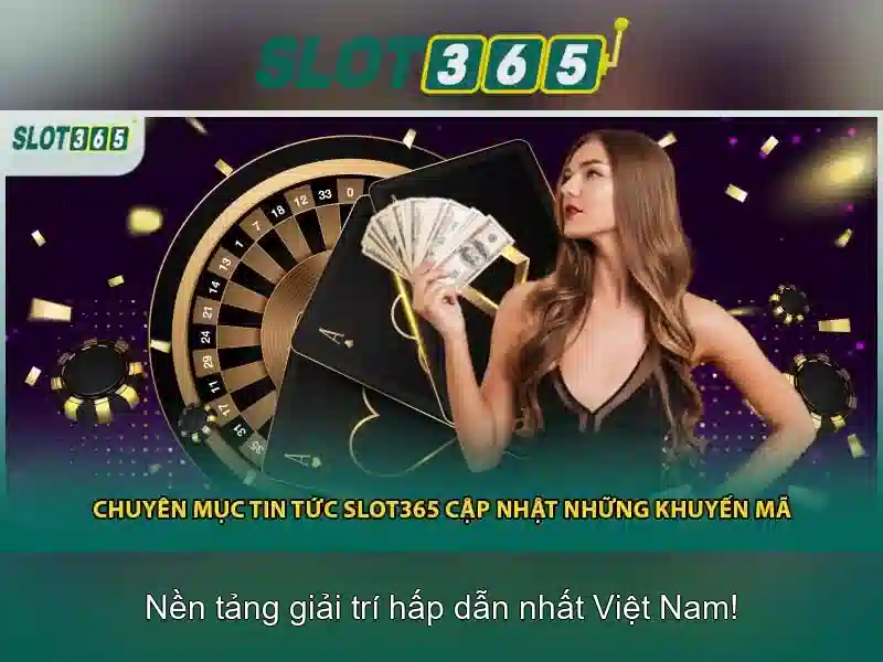 Slot365 là gì? Trải nghiệm chơi slot an toàn và thú vị